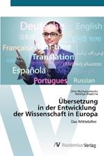 ?bersetzung in der Entwicklung der Wissenschaft in Europa