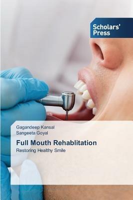 Full Mouth Rehablitation - Gagandeep Kansal,Sangeeta Goyal - cover