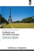 Fussball und die Belle Epoque