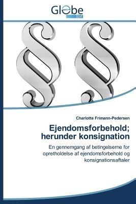 Ejendomsforbehold; Herunder Konsignation - Frimann-Pedersen Charlotte - cover