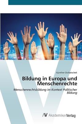 Bildung in Europa und Menschenrechte - Günther Dichatschek - cover