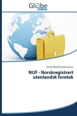 NUF - Norskregistrert utenlandsk foretak - Marthinussen Larsen Andre - cover