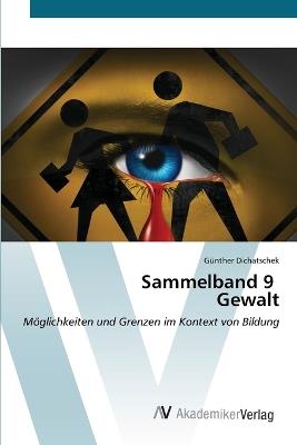 Sammelband 9 Gewalt - Günther Dichatschek - cover