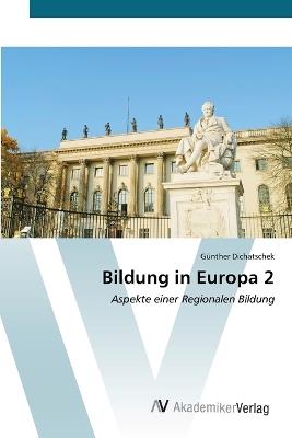 Bildung in Europa 2 - Günther Dichatschek - cover