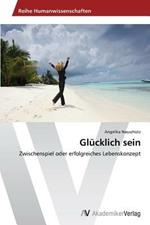 Glucklich sein