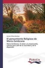 El pensamiento Religioso de Maria Zambrano