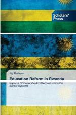 Education Reform In Rwanda