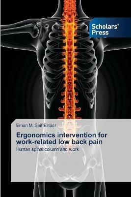 Ergonomics intervention for work-related low back pain - Eman M Seif Elnasr - cover