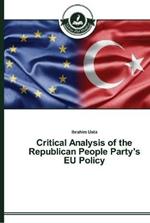 Critical Analysis of the Republican People Party's EU Policy