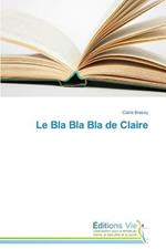 Le Bla Bla Bla de Claire