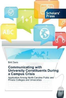 Communicating with University Constituents During a Campus Crisis - Britt Davis - cover