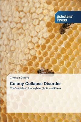 Colony Collapse Disorder - Chelsea Gifford - cover