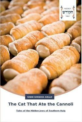 The Cat That Ate the Cannoli - Rabbi Barbara Aiello - cover