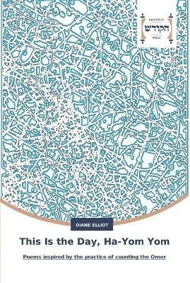 This Is the Day, Ha-Yom Yom - Diane Elliot - cover