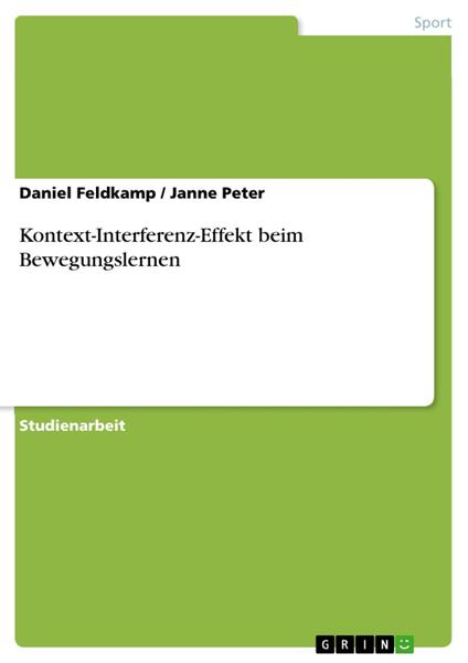 Kontext-Interferenz-Effekt beim Bewegungslernen