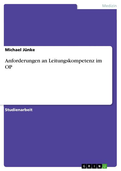 Anforderungen an Leitungskompetenz im OP