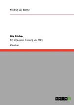 Die Räuber: Ein Schauspiel (Fassung von 1781)