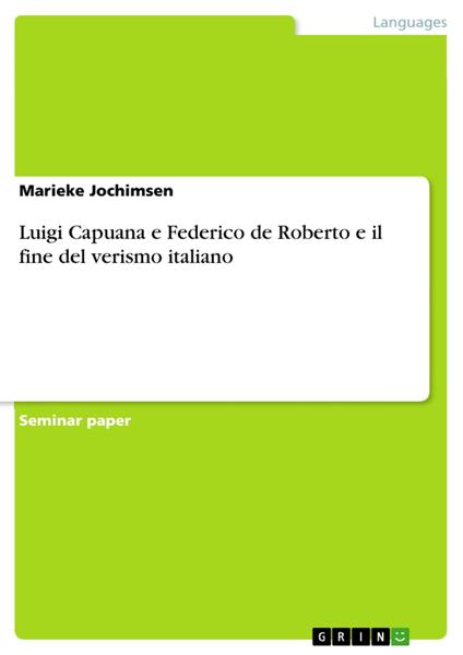 Luigi Capuana e Federico de Roberto e il fine del verismo italiano - Marieke Jochimsen - ebook
