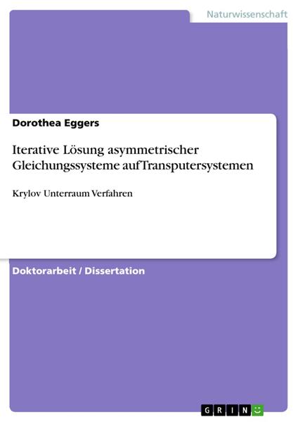 Iterative Lösung asymmetrischer Gleichungssysteme auf Transputersystemen