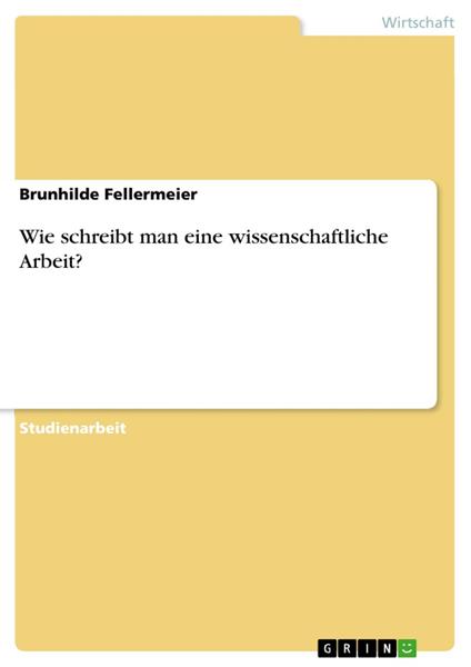 Wie schreibt man eine wissenschaftliche Arbeit?