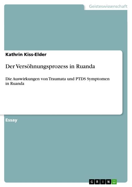 Der Versöhnungsprozess in Ruanda