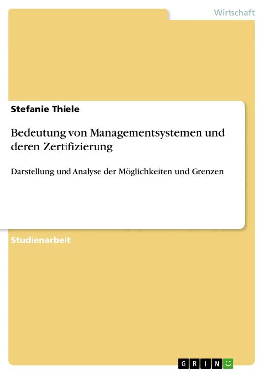 Bedeutung von Managementsystemen und deren Zertifizierung