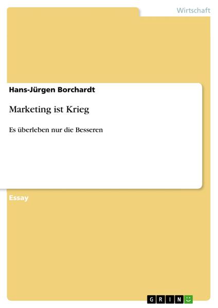 Marketing ist Krieg