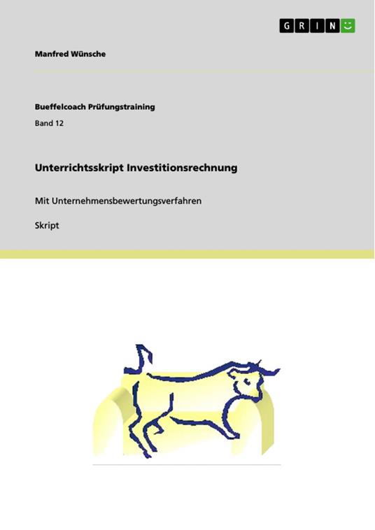 Unterrichtsskript Investitionsrechnung