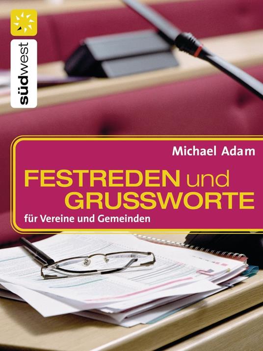Festreden und Grußworte
