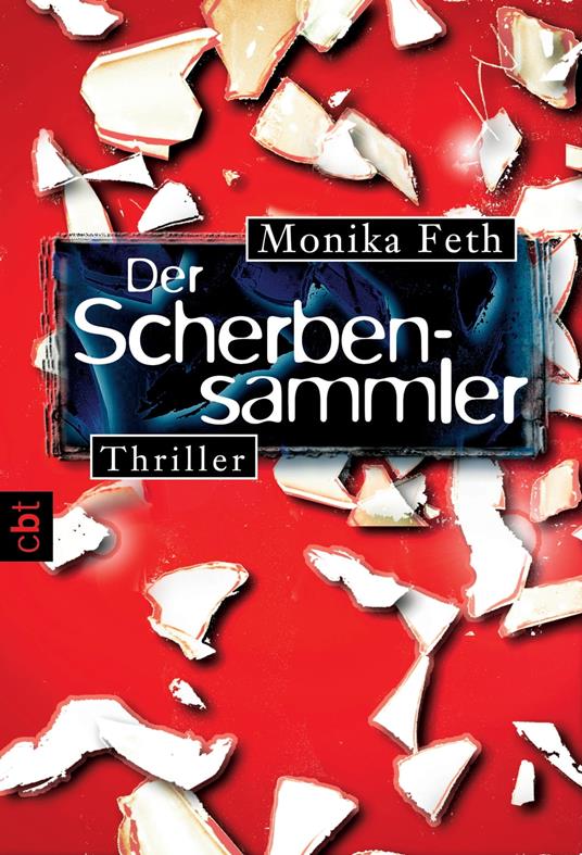 Der Scherbensammler - Monika Feth - ebook