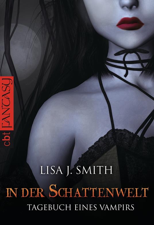 Tagebuch eines Vampirs - In der Schattenwelt - Lisa J. Smith,Ingrid Gross - ebook
