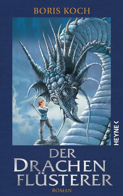 Der Drachenflüsterer - Boris Koch,Dirk Schulz - ebook
