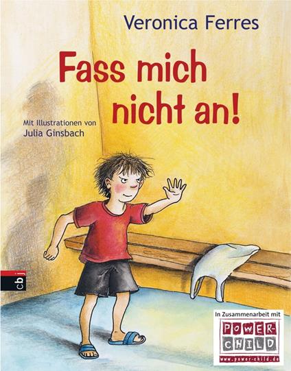 Fass mich nicht an! - Ferres Veronica,Julia Ginsbach - ebook