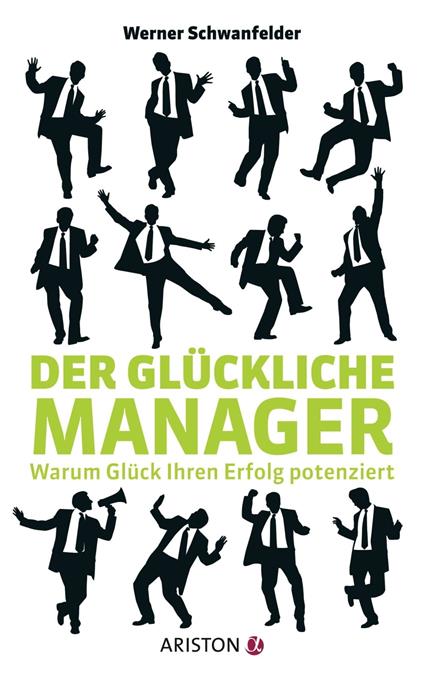 Der glückliche Manager