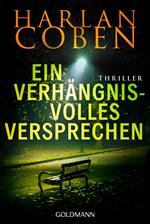 Ein verhängnisvolles Versprechen