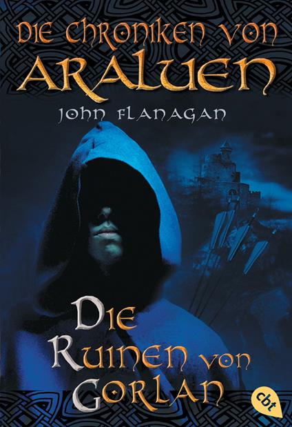 Die Chroniken von Araluen - Die Ruinen von Gorlan - John Flanagan,Karlheinz Dürr - ebook