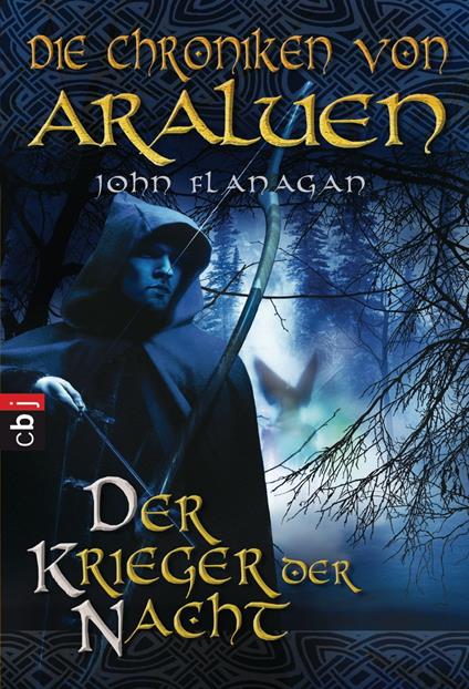 Die Chroniken von Araluen - Der Krieger der Nacht - John Flanagan,Angelika Eisold-Viebig - ebook