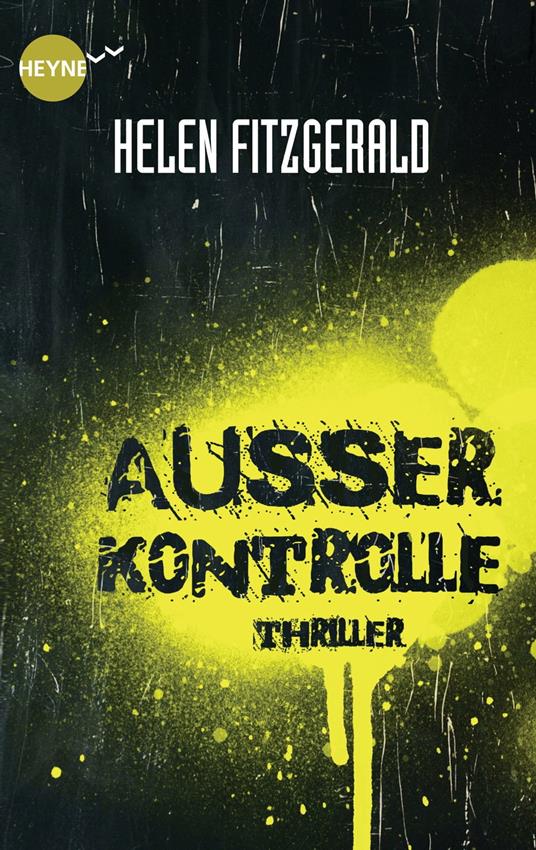 Außer Kontrolle - Helen Fitzgerald,Stefanie Zeller - ebook