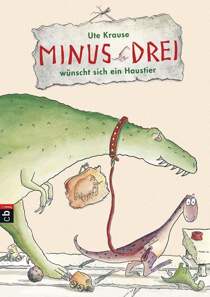 Minus Drei wünscht sich ein Haustier - Ute Krause - ebook