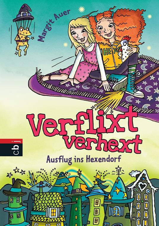 Verflixt verhext - Ausflug ins Hexendorf - Margit Auer,Iris Blanck - ebook