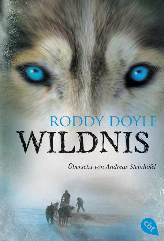 Wildnis - Roddy Doyle,Andreas Steinhöfel - ebook