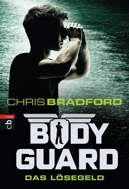 Bodyguard - Das Lösegeld - Chris Bradford,Karlheinz Dürr - ebook