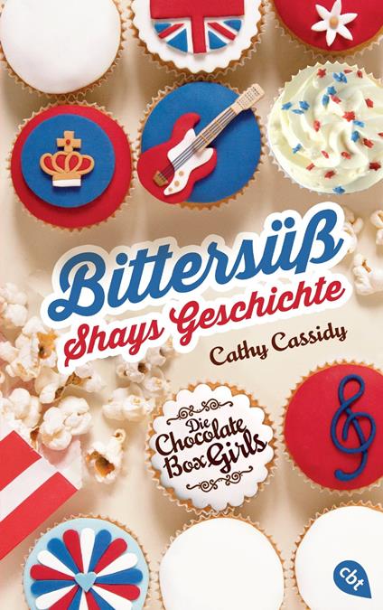 Die Chocolate Box Girls - Cathy Cassidy,Bettina Spangler - ebook