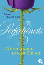 The Perfectionists - Lügen haben lange Beine