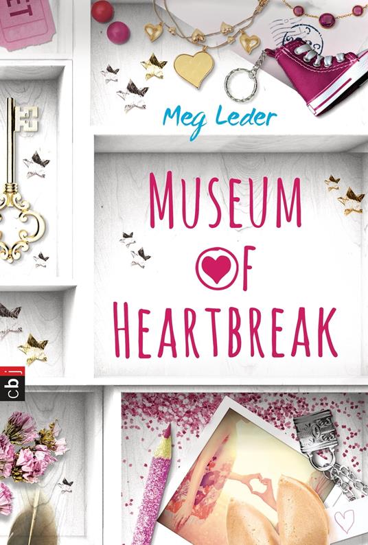 Museum of Heartbreak - Meg Leder,Henriette Zeltner-Shane - ebook