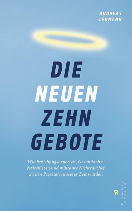 Die neuen zehn Gebote