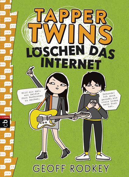 Tapper Twins - Löschen das Internet - Geoff Rodkey,Carolin Müller - ebook