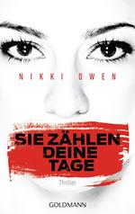 Sie zählen deine Tage (Maria Martinez 2)