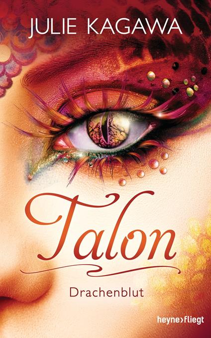 Talon - Drachenblut - Julie Kagawa,Charlotte Lungstrass-Kapfer - ebook