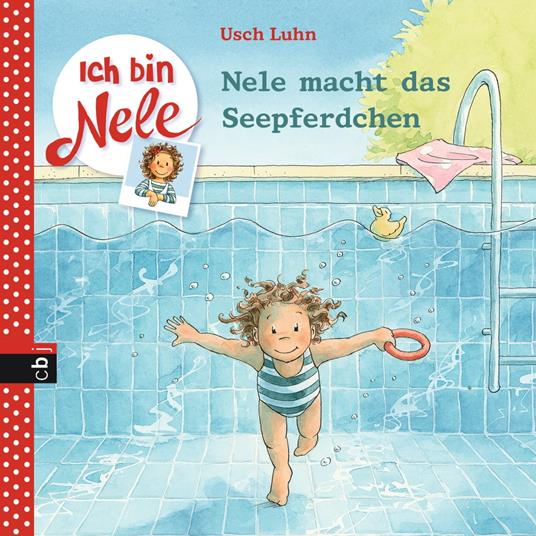 Ich bin Nele - Nele macht das Seepferdchen - Usch Luhn - ebook